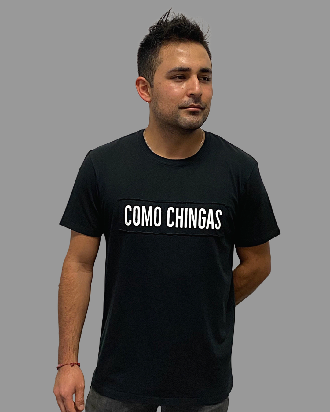 COMO CHINGAS